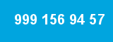 999 156 94 57